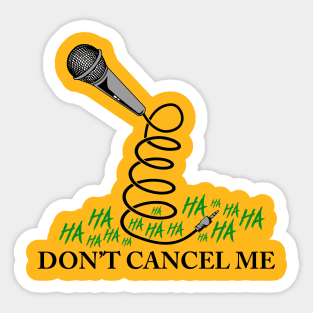 Don't Cancel Me (Alt) Sticker